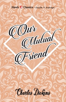 Paperback Our Mutual Friend Book