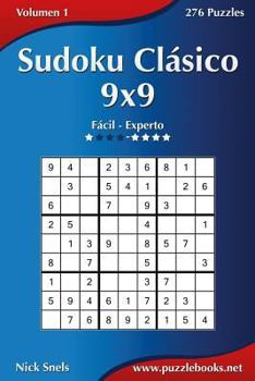 Paperback Sudoku Clásico 9x9 - De Fácil a Experto - Volumen 1 - 276 Puzzles [Spanish] Book