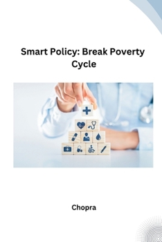 Paperback Smart Policy: Break Poverty Cycle Book