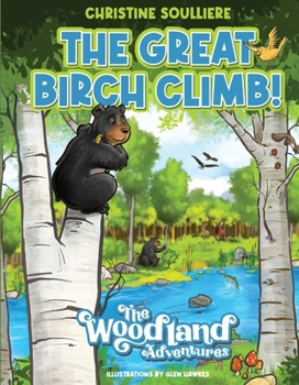 Hardcover The Great Birch Climb: Volume 1 Book