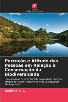 Paperback Perceção e Atitude das Pessoas em Relação à Conservação da Biodiversidade [Portuguese] Book