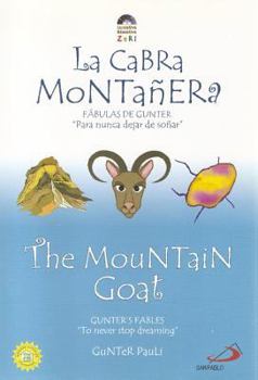 Paperback La Cabra Montanera/The Mountain Goat [Spanish] Book