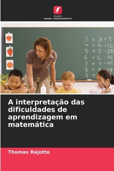 Paperback A interpretação das dificuldades de aprendizagem em matemática [Portuguese] Book