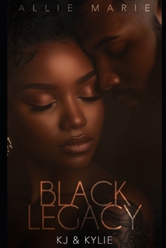 Paperback Black Legacy: KJ &Kylie Book