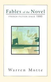 Paperback Fables of the Novel: French Fiction Since 1990 Book