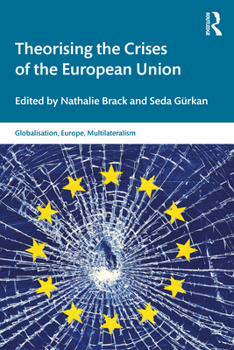 Paperback Theorising the Crises of the European Union Book