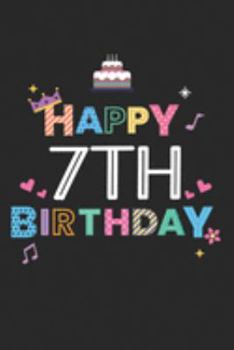 Happy 7th Birthday: diary, notebook, book 100 lined pages in softcover for everything you want to write down and not forget