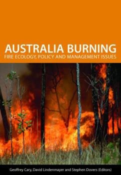 Australia Burning: Fire Ecology, Policy and Management Issues