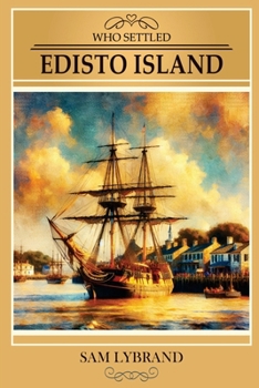 Paperback Who Settled Edisto Island Book
