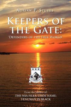 Paperback Keepers of the Gate: Defenders of the Free World Book