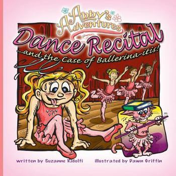 Paperback Dance Recital ... and the Case of Ballerina-Itis Book