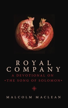 Paperback Royal Company: A Devotional on the Song of Solomon Book