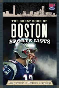 Paperback The Great Book of Boston Sports Lists Book