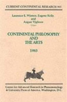 Paperback Continental Philosophy and the Arts: Current Continental Research Book