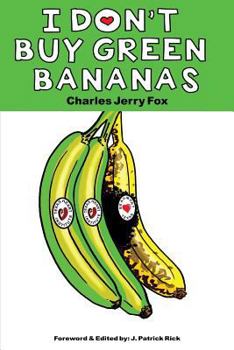 Paperback I Don't Buy Green Bananas Book