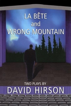 Paperback La Bete and Wrong Mountain: Two Plays Book