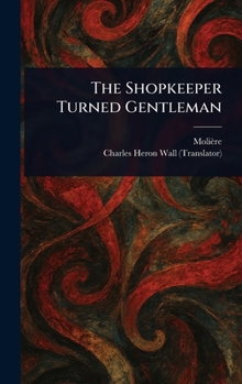 Hardcover The Shopkeeper Turned Gentleman Book
