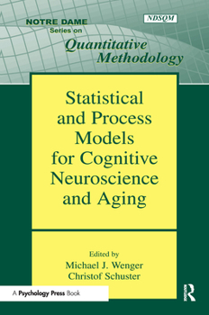 Paperback Statistical and Process Models for Cognitive Neuroscience and Aging Book