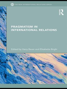 Paperback Pragmatism in International Relations Book