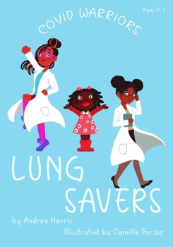 Paperback Covid Warriors: Lung Savers Book