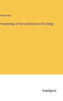 Hardcover Proceedings of the Conference of the Clergy Book