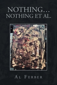 Paperback Nothing... Nothing Et Al. Book