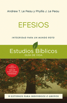 Paperback Efesios: Integridad Para Un Mundo Roto -- 11 Estudios Para Individuos O Grupos [Spanish] Book