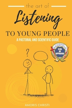 Paperback The Art of Listening to Young People Book