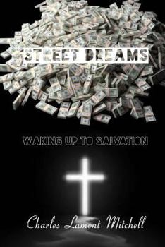 Paperback Street Dreams: Waking Up to Salvation Book