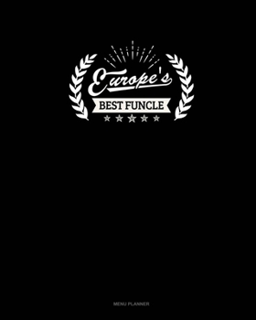 Paperback Europe's Best Funcle: Menu Planner Book