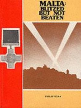 Paperback Malta: Blitzed but Not Beaten Book