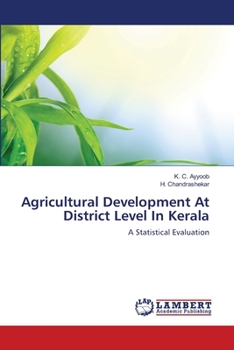 Paperback Agricultural Development At District Level In Kerala Book