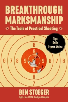 Paperback Breakthrough Marksmanship Book