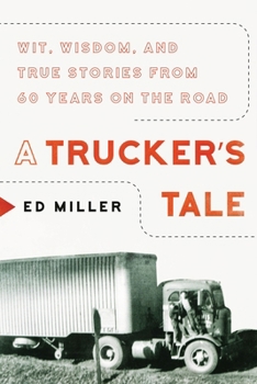A Trucker’s Tale