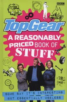 Hardcover Top Gear a Reasonably Priced Book of Useless Stuff Book