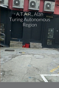 Paperback A.T.A.R., Alan Turing Autonomous Region Book