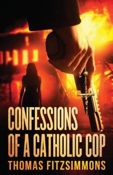 Paperback Confessions of a Catholic Cop Book