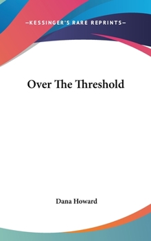 Hardcover Over The Threshold Book