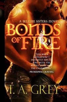 Bonds of Fire - Book #2 of the Bellum Sisters