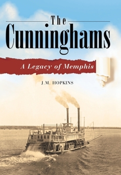 Hardcover The Cunninghams: A Legacy of Memphis Book