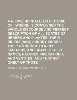 A nievve herball, or historie of plantes