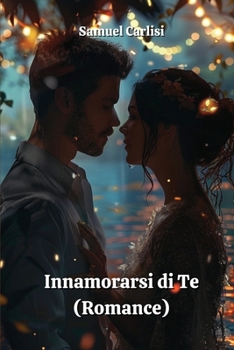 Paperback Innamorarsi di Te (Romance) [Italian] Book