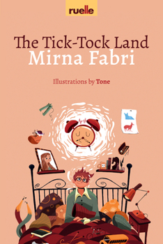 Journey to the Tick Tock Land