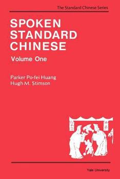 Paperback Spoken Standard Chinese, Volume One Book