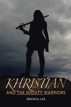 Paperback Khristian and the Mighty Warriors Book