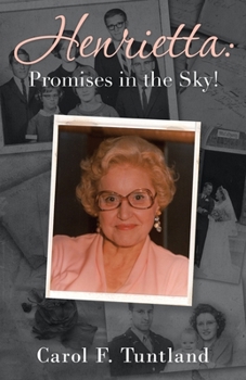 Paperback Henrietta: Promises in the Sky! Book