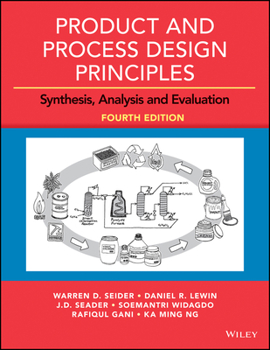 Paperback Product and Process Design Principles: Synthesis, Analysis and Evaluation Book