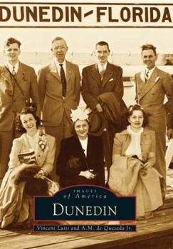 Dunedin (Images of America: Florida) - Book  of the Images of America: Florida