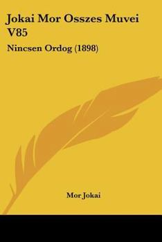 Paperback Jokai Mor Osszes Muvei V85: Nincsen Ordog (1898) [Hebrew] Book