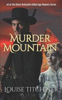 Paperback Murder Mountain: An Oliver Redcastle Historical Mystery Book